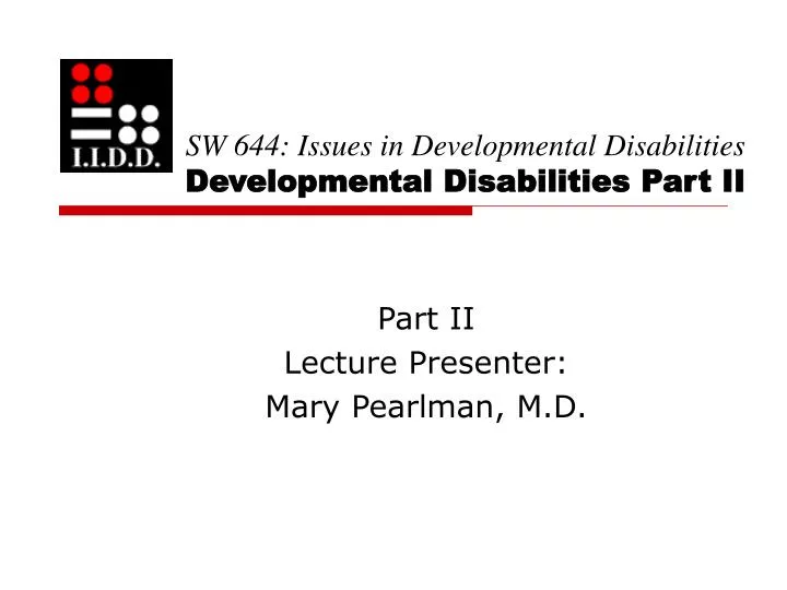 sw 644 issues in developmental disabilities developmental disabilities part ii