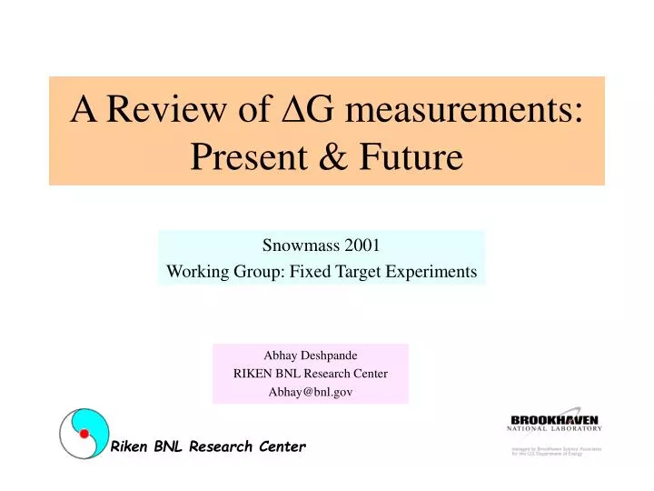 a review of d g measurements present future