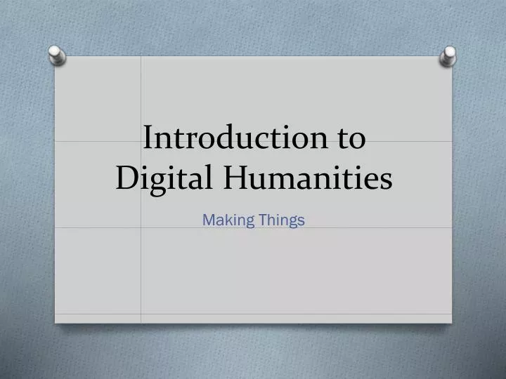 introduction to digital humanities