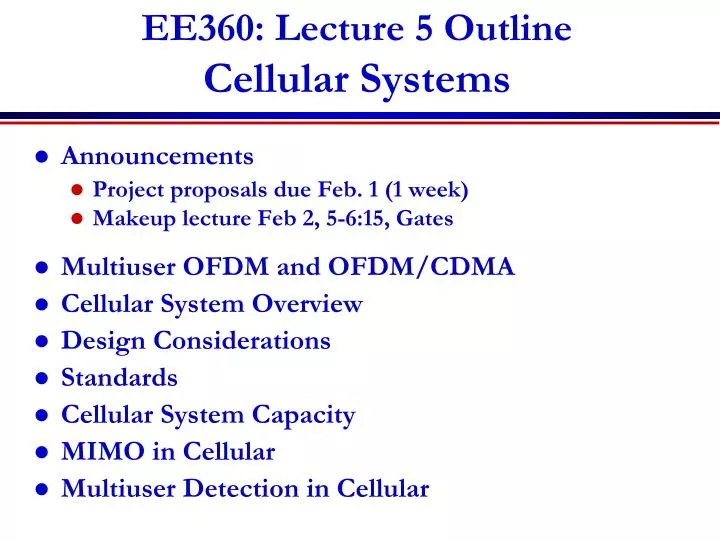 ee360 lecture 5 outline cellular systems