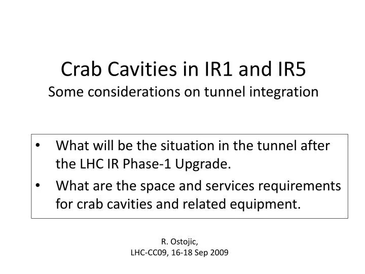 crab cavities in ir1 and ir5 some considerations on tunnel integration