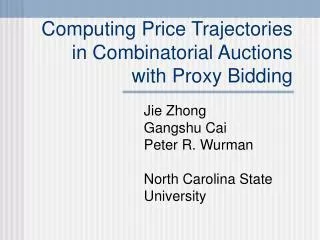 Computing Price Trajectories in Combinatorial Auctions with Proxy Bidding