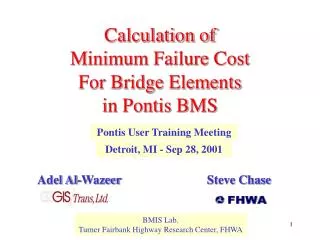 Calculation of Minimum Failure Cost For Bridge Elements in Pontis BMS