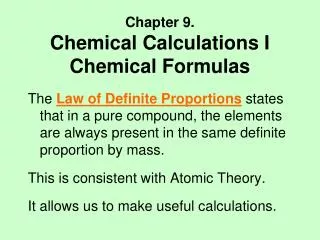 Chapter 9. Chemical Calculations I Chemical Formulas