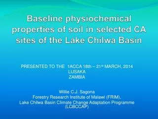 Baseline physiochemical properties of soil in selected CA sites of the Lake Chilwa Basin