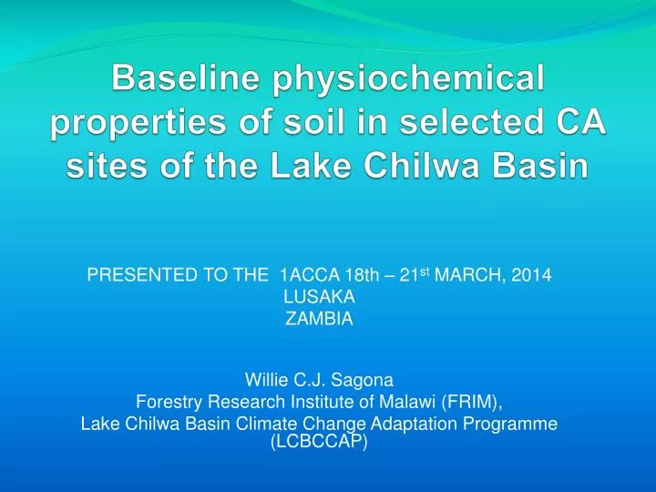 baseline physiochemical properties of soil in selected ca sites of the lake chilwa basin