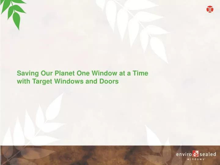 saving our planet one window at a time with target windows and doors