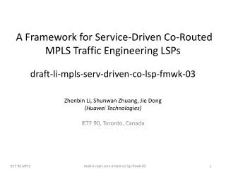 Zhenbin Li, Shunwan Zhuan g , Jie Dong (Huawei Technologies) IETF 90, Toronto , Canada