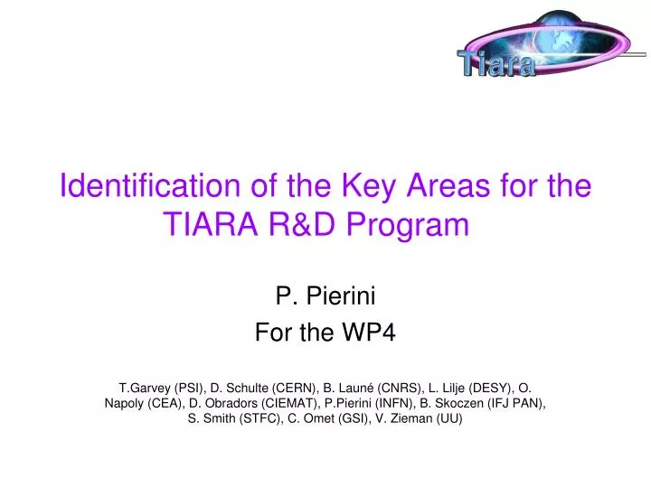 identification of the key areas for the tiara r d program