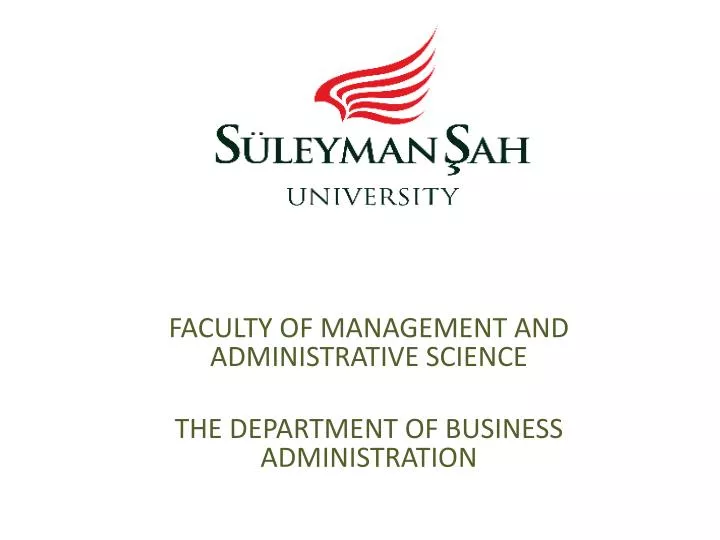 faculty of management and administrative science the department of business administration