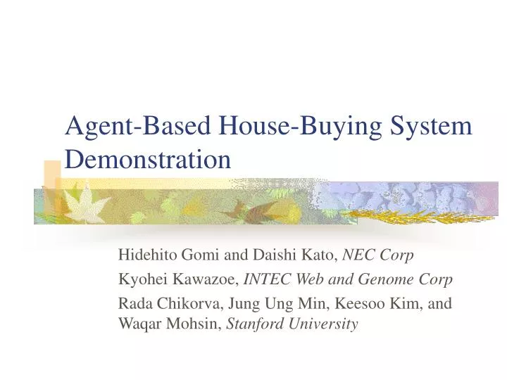 agent based house buying system demonstration