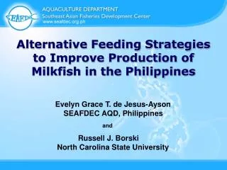 Alternative Feeding Strategies to Improve Production of Milkfish in the Philippines