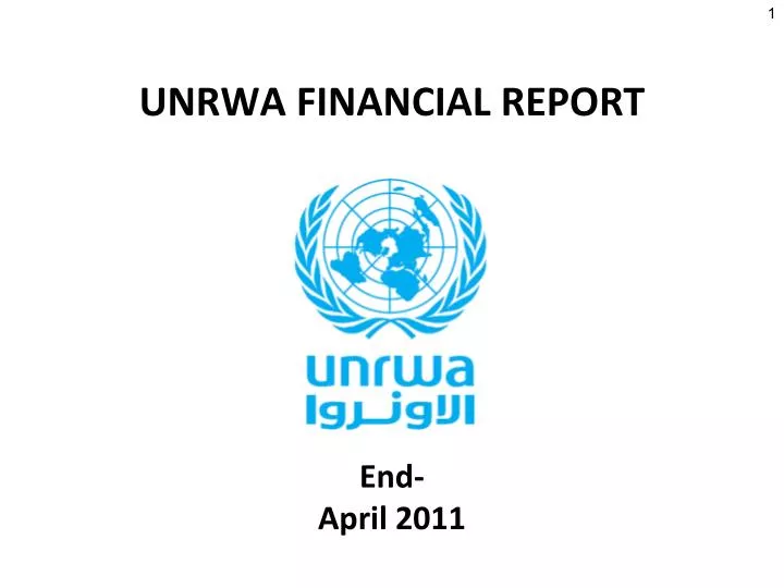 PPT UNRWA FINANCIAL REPORT PowerPoint Presentation, free download