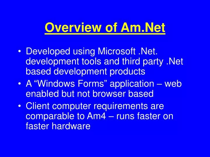 overview of am net