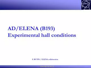 AD/ELENA (B193) Experimental hall conditions