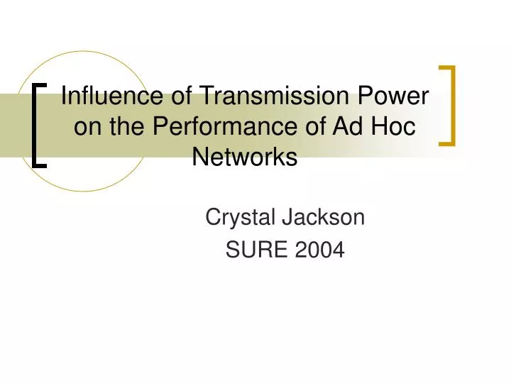 influence of transmission power on the performance of ad hoc networks