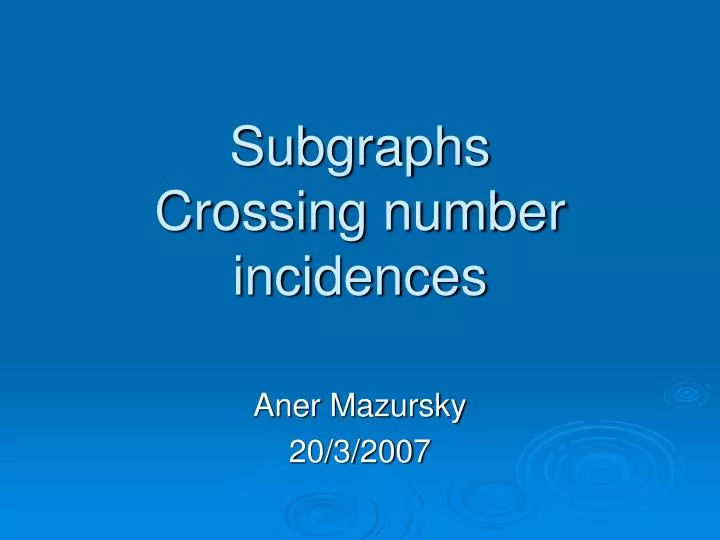 subgraphs crossing number incidences
