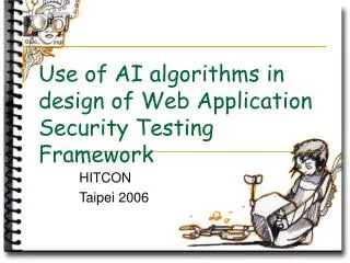 Use of AI algorithms in design of Web Application Security Testing Framework