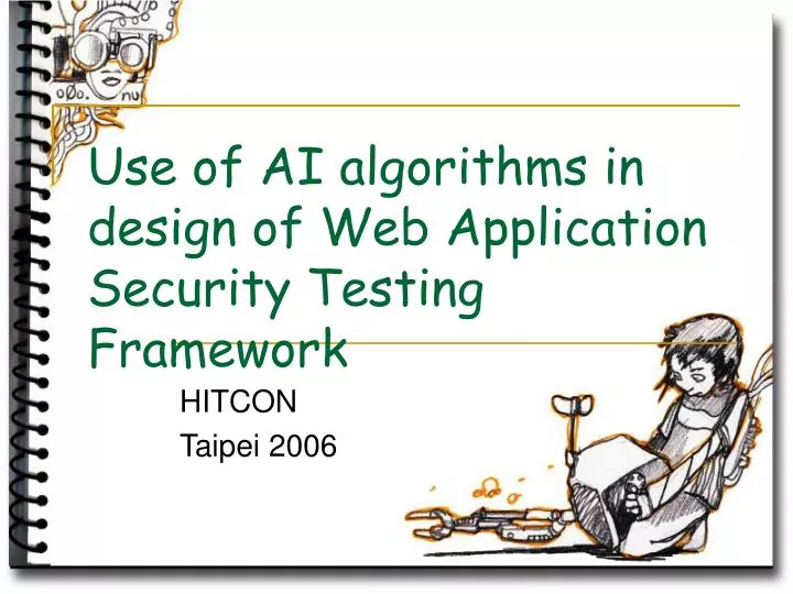 use of ai algorithms in design of web application security testing framework