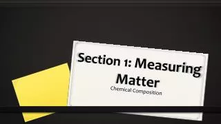 Section 1: Measuring Matter