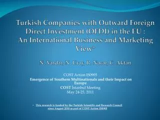 COST Action IS0905 Emergence of Southern Multinationals and their Impact on Europe