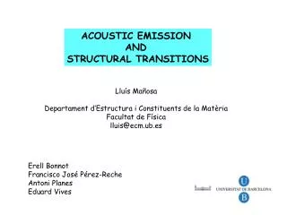 ACOUSTIC EMISSION AND STRUCTURAL TRANSITIONS