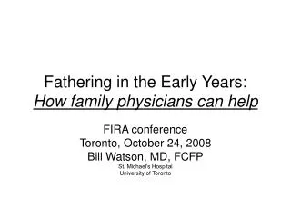 Fathering in the Early Years: How family physicians can help