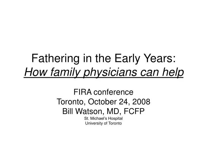 fathering in the early years how family physicians can help