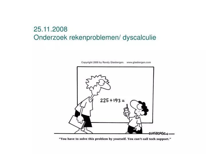 25 11 2008 onderzoek rekenproblemen dyscalculie