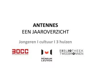 antennes een jaaroverzicht