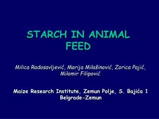 STARCH IN ANIMAL FEED