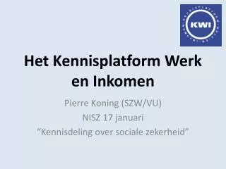 het kennisplatform werk en inkomen