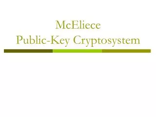 McEliece Public-Key Cryptosystem