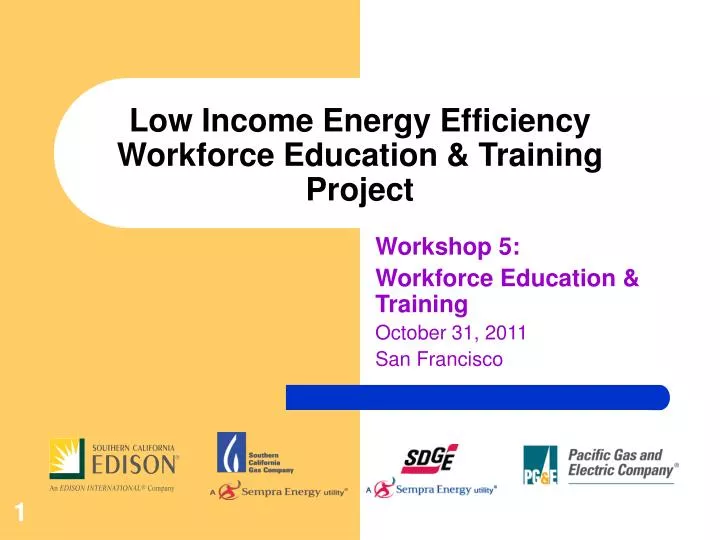 low income energy efficiency workforce education training project