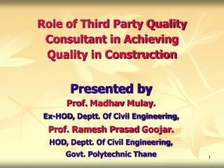 Role of Third Party Quality Consultant in Achieving Quality in Construction