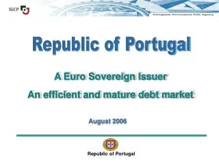 A Euro Sovereign Issuer An efficient and mature debt market