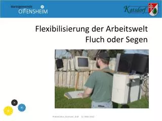 flexibilisierung der arbeitswelt fluch oder segen