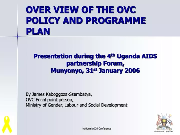 presentation during the 4 th uganda aids partnership forum munyonyo 31 st january 2006