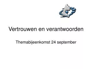 vertrouwen en verantwoorden
