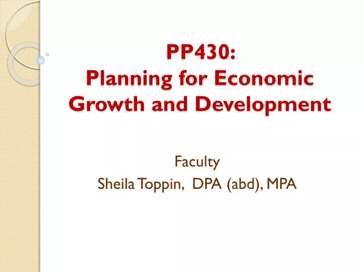pp430 planning for economic growth and development