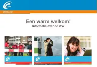 een warm welkom informatie over de ww