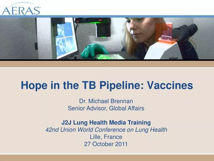 hope in the tb pipeline vaccines