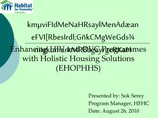Enhancing HIV and OVC Programmes with Holistic Housing Solutions (EHOPHHS)