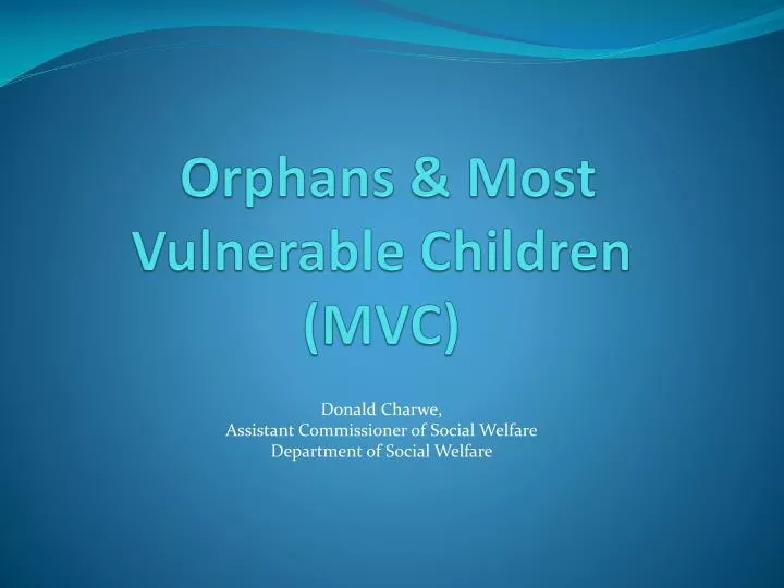 orphans most vulnerable children mvc