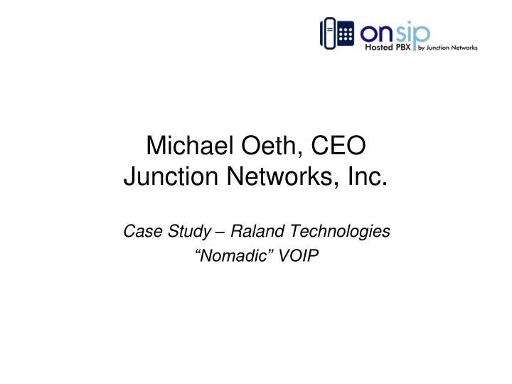 michael oeth ceo junction networks inc