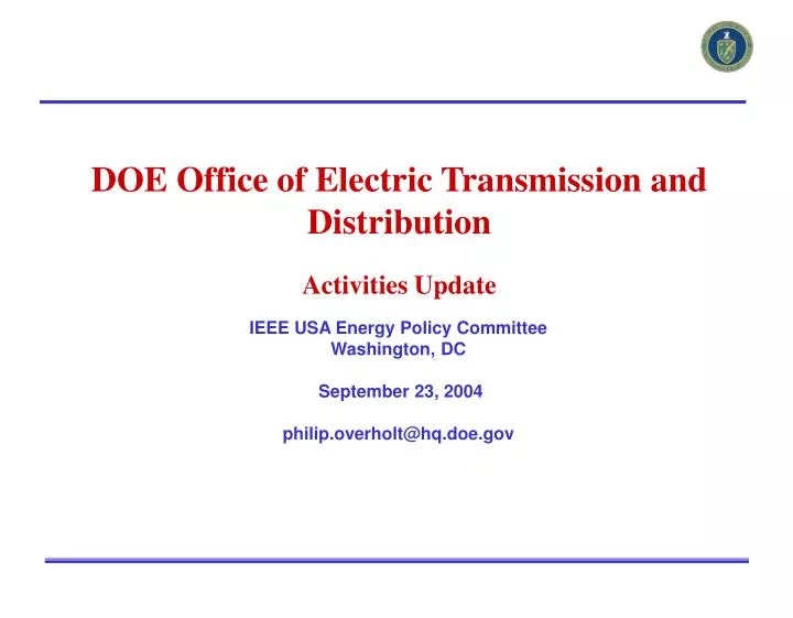 ieee usa energy policy committee washington dc september 23 2004 philip overholt@hq doe gov