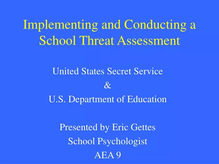 implementing and conducting a school threat assessment
