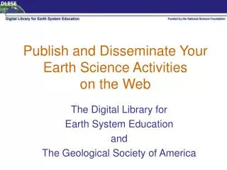 Publish and Disseminate Your Earth Science Activities on the Web