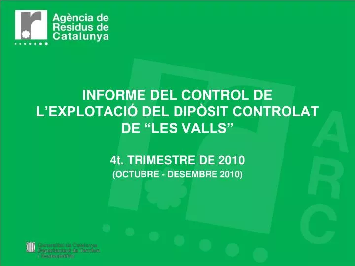 informe del control de l explotaci del dip sit controlat de les valls