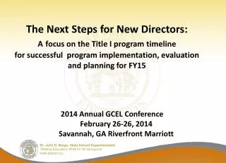 2014 Annual GCEL Conference February 26-26, 2014 Savannah, GA Riverfront Marriott
